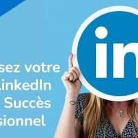 Optimisez votre Profil LinkedIn 