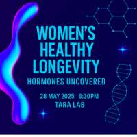 Conférence via Tara Lab : Women's Healthy Longevity : Hormones Uncovered